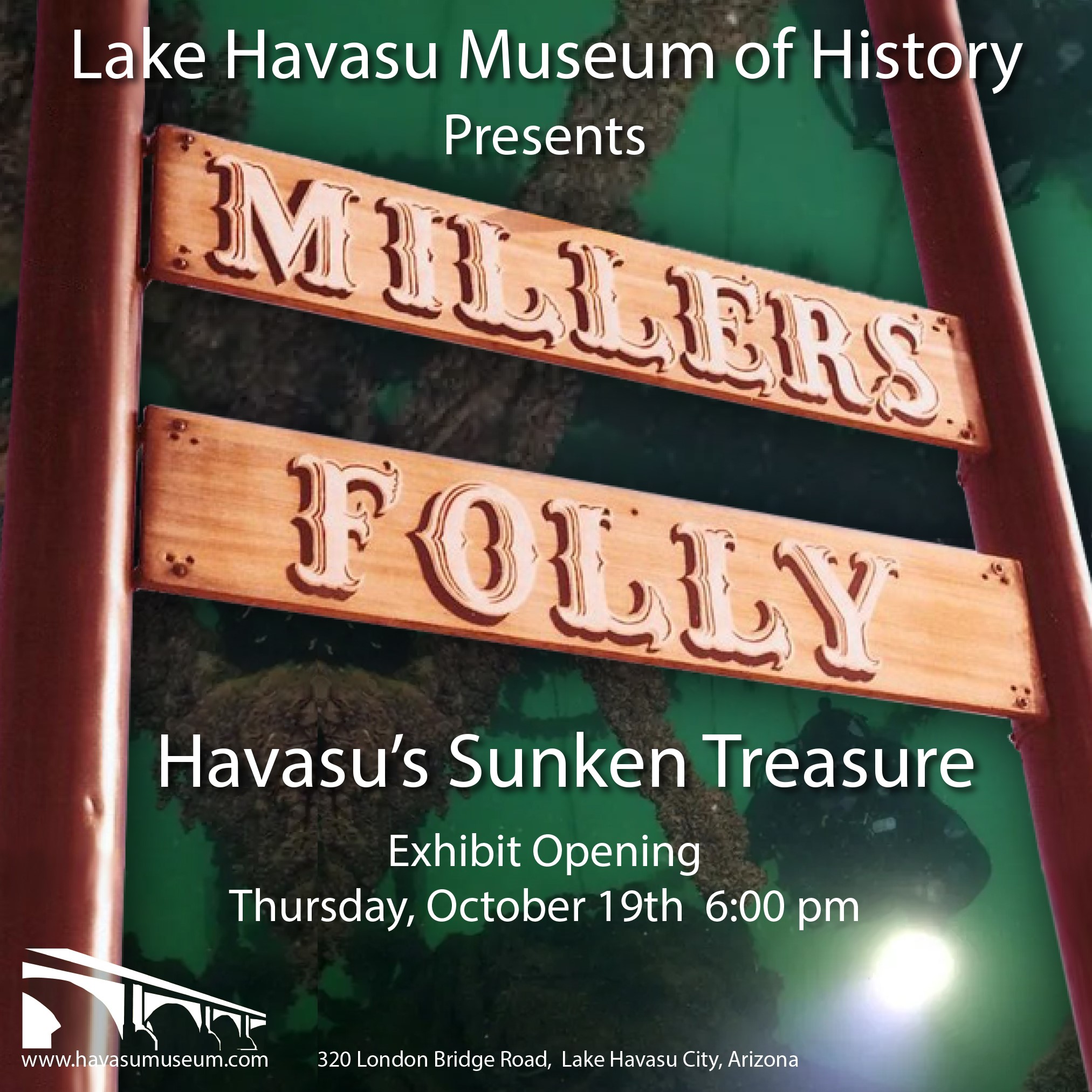 Exhibit Opening | Havasu’s Sunken Treasure: The Story of Miller’s Folly